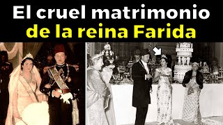 ASÍ CONOCIÓ EL INFIERNO la Reina Farida con su Matrimonio con Farouk, el último rey de Egipto