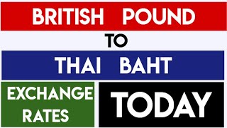 British Pound to Thai Baht foreign currency exchange Rates Today 8 August 2025