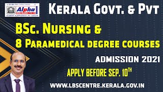 LBS Kerala Govt. \u0026 Pvt. B.Sc. Nursing \u0026 Paramedical admission 2021 | Alpha Academy | Rojes Jose