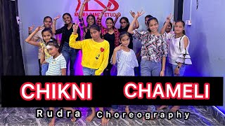 CHIKNI CHAMELI  | Dance cover | Rudra dance studio