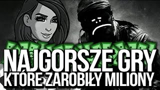 NAJGORSZE gry, które zarobiły miliony [tvgry.pl]