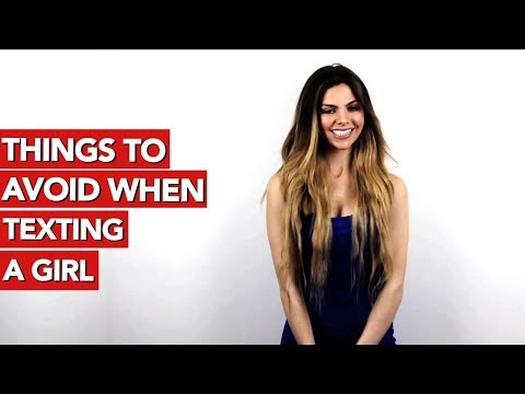 Things to Avoid When Texting A Girl You Like! Things to Avoid When Texting A Girl You Like!