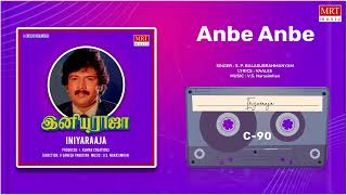 Anbe Anbe | Audio Song | Iniyaraaja | MRT Music