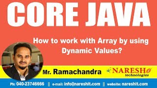 Core Java Tutorials | How to work with Array by using Dynamic Values? | Mr.Ramachandra