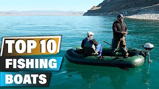 Best Fishing Boats In 2024 - Top 10 Fishing Boat Review