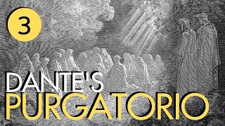 Dante's Purgatorio Part 3 - The Valley of Rulers