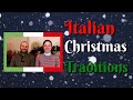 12 ITALIAN CHRISTMAS TRADITIONS - Subtitles in ITA and ENG - Italians in the UK