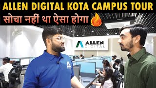 Allen Digital Campus Tour | Best Online Platform for IIT-JEE \u0026 NEET Aspirants | Must Watch..!!🔥