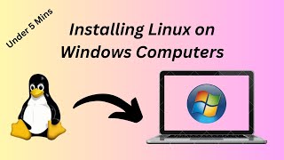 Step by Step Guide on Installing Linux on any Windows PC / Laptop || Under 5 mins || 2023