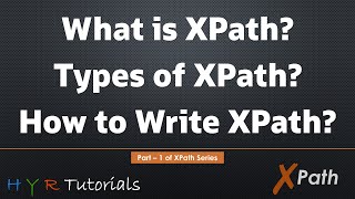 What is XPath? Types of XPath? How to write XPath? | XPath Tutorial for Beginners |