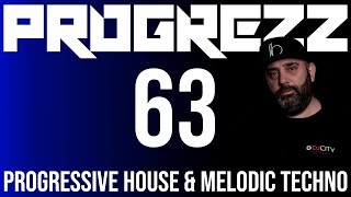 PROGREZZ Episode 63 - Progressive House, Melodic Techno and Progressive Breakbeat Show 2021