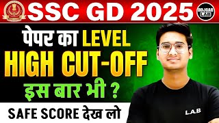 SSC GD 2025 | SSC GD Cut Off 2025 | SSC GD Safe Score 2025 | SSC GD Expected Cut Off 2025