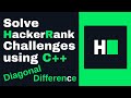 HackerRank C++ Solutions → Diagonal Difference