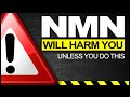 NMN will HARM You UNLESS You do THIS! 3 Problems + 3 Solutions