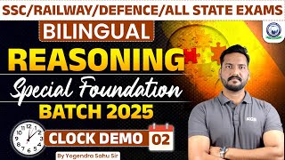 SSC/ Railway/Defence/All State Exams Bilingual Reasoning Foundation Batch 2025 Clock | Demo Class 02