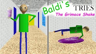 Baldi tries the grimace shake █ Baldi's Basics █