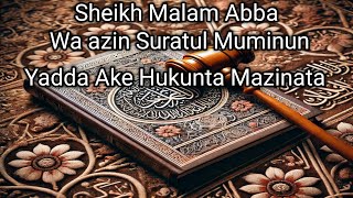 Yadda Ake Hukunta Mazinata Cikin Wa azin Suratul Nuri Daga Sheikh Malam Abba Kukadabo