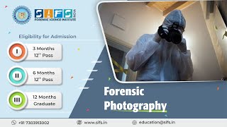 Forensic Photography | Online Course  Sherlock Institute of Forensic Science