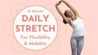 DAILY 15 MINUTE STRETCHING ROUTINE | Improve Flexibility & Mobility | FIT BY LYS