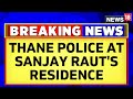 Sanjay Raut News | Maharashtra News | More trouble for Sanjay Raut? | Latest News | News18