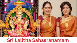 Sri Lalitha Sahasranamam by Priya Sisters ஸ்ரீ லலிதா சஹஸ்ரநாமம்  பிரியா சகோதரிகள்