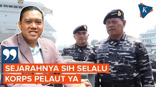 Anggota DPR Sarankan Korps Pelaut untuk KSAL Pengganti Yudo Margono