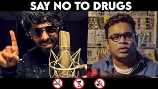 Say No To Drugs | A R Rahman | G.V. Prakash Kumar | Rajiv Menon