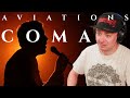 MASTERPIECE! AVIATIONS - Coma [REACTION]