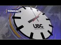 LIVE:  UBC NEWS TONIGHT ||  JUNE 26, 2023