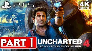 UNCHARTED 4 PS5 REMASTERED Gameplay Walkthrough Part 1 [4K 60FPS] - No Commentary (FULL GAME)