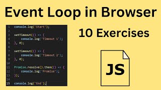 Event Loop in Browser | 10 JavaScript Interview Code Questions