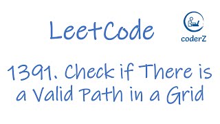 小Z解题 | LeetCode 1391 Check if There is a Valid Path in a Grid