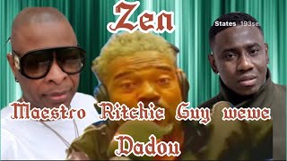 Zen sa resi twop pou mwen,maestro Ritchie,Dadou ak Guy wewe nan gro show