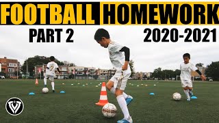 Football Homework | 2020 - 2021 | Part 2 | U10 - U11 - U12 - U13 - U14