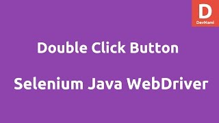 Selenium WebDriver Java Double Click Button