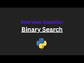 Binary Search - Leetcode 704 - Python