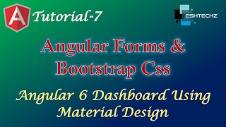 7. Angular forms and Bootstrap css