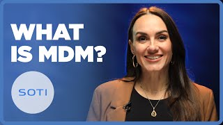 What is MDM (Mobile Device Management)?