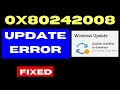 0x80242008 Windows Update error Code on Windows 11 / 10 Fixed