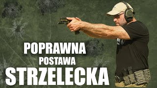 JAK LEPIEJ STRZELAĆ? POPRAWNA POSTAWA