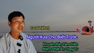 Cư Sĩ Tiết Lộ👉Người Xưa Cho Biết Trước-khuyên Rán Làm Hiền Niệm Phật Ăn Chay Tu