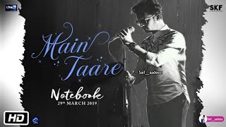 Main Taare Featuring Atif Aslam | Unofficial Music Video | Notebook | Salman Khan
