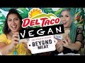 Vegan Beyond Meat at Del Taco! | Mukbang/Taste Test