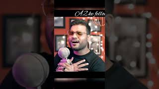A2 sir first song |Arvind Arora singing | kaise hua song Kabir sigh/#coversong  #song #viral #shorts