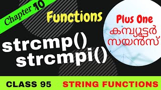 strcmp(), strcmpi() || STRING HANDLING FUNCTIONS || Chapter 10 - Functions||മലയാളം|CLASS 95