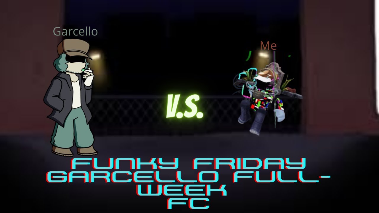 RBLX Funky-Friday Full Garcello Week FC - YouTube