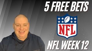 NFL Week 12 - Sunday 5 Free Betting Picks & Predictions - 11/26/23 l Picks & Parlays
