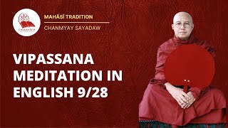 Vipassana Meditation in English 9/28 by Chanmyay Sayadaw gyi Ashin Janaka bhivamsa