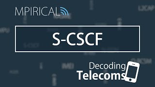 S-CSCF - Decoding Telecoms