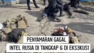 PENYAMARAN GAGAL!!! INTEL RUSIA DI TANGKAP TENTARA UKRAINA!! LANGSUNG DIKIRIM KE AKHIRAT